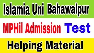 The Islamia University Bahawalpur Mphil Admission Test Preparation 2023|IUB MPhil Admissions 2023