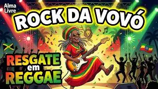 Rock da Vovó: Resgate (Reggae Gospel) | Clássicos Inesquecíveis