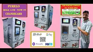 PURELO MILK ATM WITH QR CODE  RUNNING IN CHANDIGARH