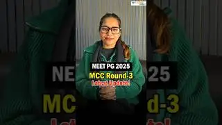 MCC Round-3 Result Declared | Final Allotment Coming Soon!  #neetpg2025