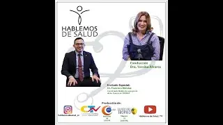 HABLEMOS DE SALUD Dr. Francisco Méndez  (8-10-2025)