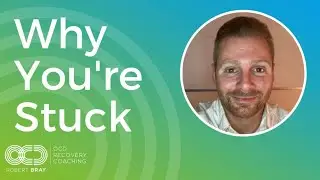 Why You’re Stuck