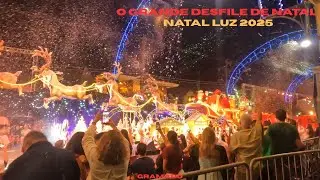 O Grande Desfile de Natal 2025 / Natal Luz 2025