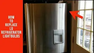 Как заменить подсветку в холодильнике LG