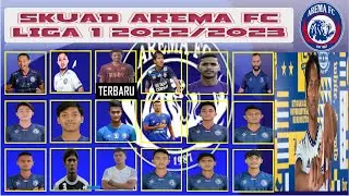 DAFTAR SKUAD AREMA FC ~ LIGA 1 2022 2023 ~ TERBARU + PEMAIN BARU