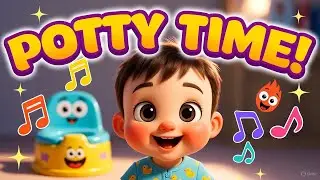 Potty Time Fun! 🚽✨ | Super Catchy Potty Training Song for Kids (3D Animation)
