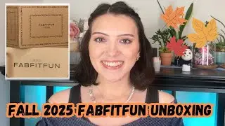 FALL 2025 FabFitFun Unboxing | Worth the Money?