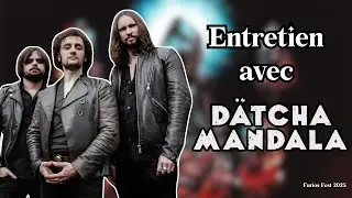 Entretien avec D&auml;tcha Mandala (Furios Fest 2025)