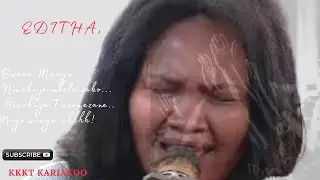 EDITHA, KKKT KARIAKOO PRAISE TEAM |BWANA MUNGU NIMEKUJA MBELE ZAKO.