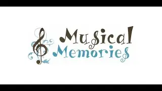 Musical Memories