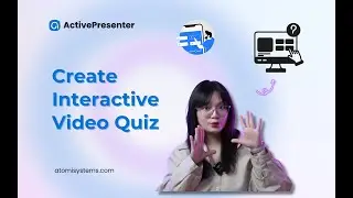 How to Create An Interactive Video Course with Quiz Embedded in ActivePresenter 10