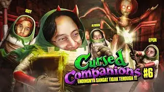 ENDINGNYA SANGAT TIDAK TERDUGA !!! - Cursed Companions Indonesia Part 6