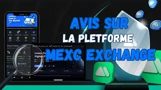 🧠 MEXC Avis 2025 🟢 | D&eacute;couvrez MEXC Les Avis les Plus Honn&ecirc;tes