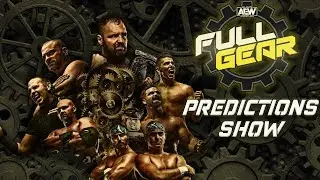 [LIVE]  AEW FULL GEAR 2020 FULL CARD PREDICTION SHOW!