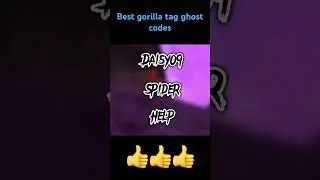 Best gorilla tag ghost codes￼￼