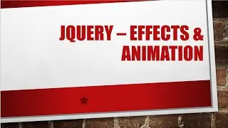 JQuery - Effects & Animation