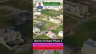 Bahria Orchard Phase 3 | Current Development | Price & Construction Update | August, 2023