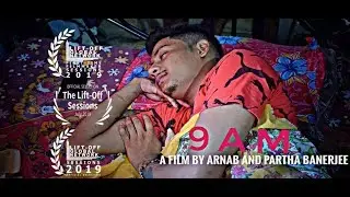 9 A.M | Official Selection Lift-off Sessions 2019 | A film by Arnab and Partha Banerjee