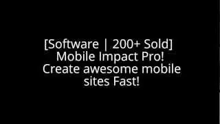 [Software | 200+ Sold] Mobile Impact Pro - Create awesome mobile sites Fast!