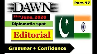 Learn English language in Urdu || Dawn Editorial Analysis || 25 June 2020 || Diplomatic spat