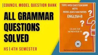 Council Model Questions Bank Grammar Solution | Class 12 4th Semester | WBCHSE