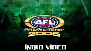 AFL Premiership 2006 (2006) - Intro Video