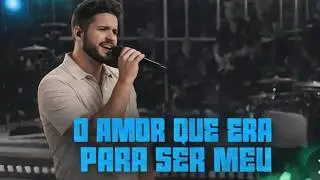 O AMOR QUE ERA PARA SER MEU -  MÚSICA SERTANEJA, SERTANEJO ROMÂNTICO, SERTANEJO ATUAL, MODÃO, CORAÇÃ