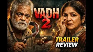 Vadh 2 Trailer में छिपा है Drishyam जैसा बड़ा Secret? 🕵️&zwj;♂️ Vadh 2 Official TrailerReview Hindi