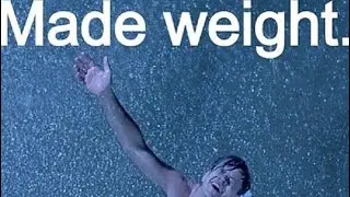 That feeling of finally making weight:
