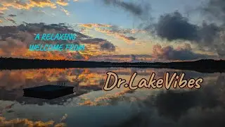 Welcome to Dr.LakeVibes Channel!