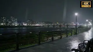 Heavy Night Rain by Seoul&rsquo;s Han River and a Bench in 4K: Relaxing Sounds (10 Hours)