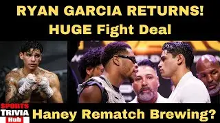 BREAKING NEWS:Ryan Garcia Inks Fight Deal For U.S. Card Featuring Devin Haney, Building Oct. Rematch