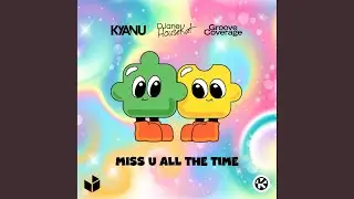 Miss U All the Time