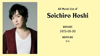 Soichiro Hoshi Movies list Soichiro Hoshi| Filmography of Soichiro Hoshi