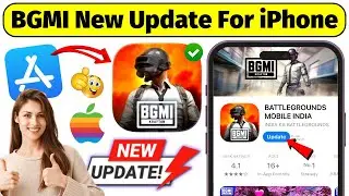 ⚡BGMI New Update For iPhone/iPad | How to Update BGMI on iPhone | BGMI Update Not Showing App Store