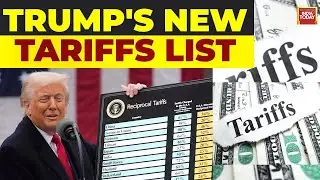 What's Donald Trump New Tariff List For 70 Countries? | US Tariffs | Pakistan | India | China