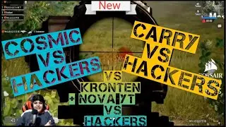 Pubg Mobile : cosmic vs hacker vs kronten vs hacker + carry vs hacker