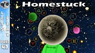 Let's Play Homestuck Part 47 [PC] Signless (Blind)