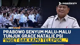 Senyum Malu-Malu Prabowo Tunjuk Grace Natalie PSI: Mau Masuk Gerindra, Ingat Gak Kamu Telepon? | NTV