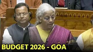 Бюджет Союза на 2026 год: что это значит для Гоа || Goa365 TV