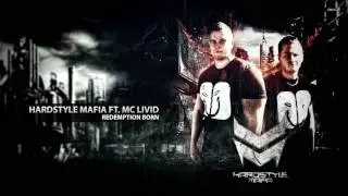 Hardstyle Mafia ft. MC Livid - Redemption Born