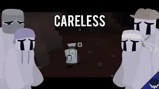 Careless - CARETAKER LMS in game (150 sub special) 