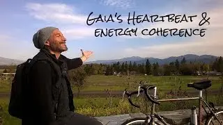 Gaia's Heartbeat & Energy Coherence! 4/22/18
