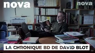 L'actualit&eacute; BD de la rentr&eacute;e par David Blot - Nova