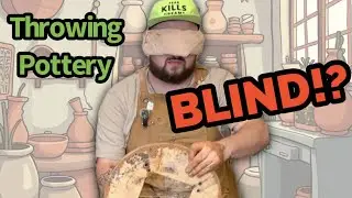 Potter Goes BLIND: Making 3 Pots Without Seeing (The Results are Shocking)