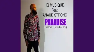 Paradise (The Love I Have For You) (feat. Anaud Strong) (Beat Mix)