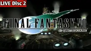 Live bentar nostalgia final fantasy vii disc 2 - part 2
