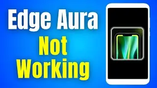 How to fix EdgeAura app not working on android |  Edge Aura app not working problem solved