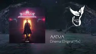 Free Download: AATMA - Cinema (Original Mix) [Music High Court]