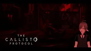 #1『 Callisto Protocol 』 Creepy, Scary, Biophages. Send shivers down your spine.